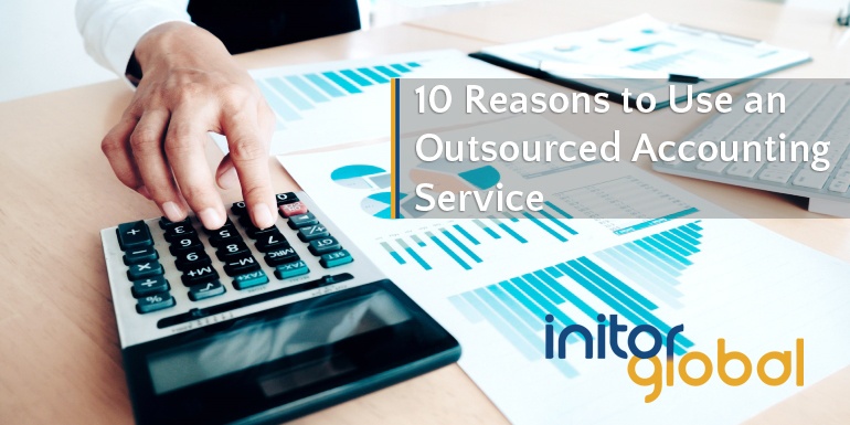 10 Reasons to use Outsourced Accounting Services Initor